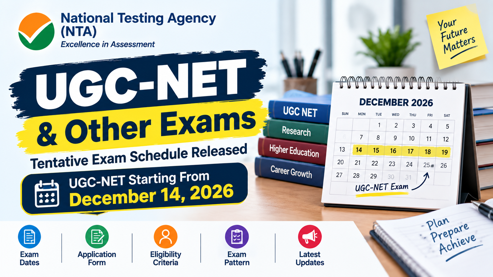UGC NET December 2026 Exam Date: NTA Exam Calendar 2026-27, JEE Main, CMAT & CUET PG Schedule