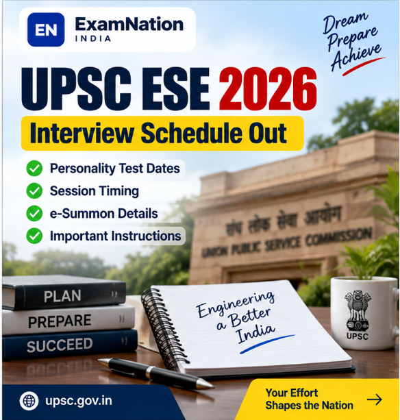 UPSC ESE 2026 Interview Schedule Out: Personality Test Dates, Timing & e-Summon Details